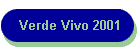 Verde Vivo 2001