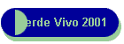 Verde Vivo 2001