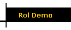 Rol Demo
