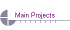 Main Projects