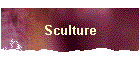 Sculture
