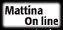Mattina On Line