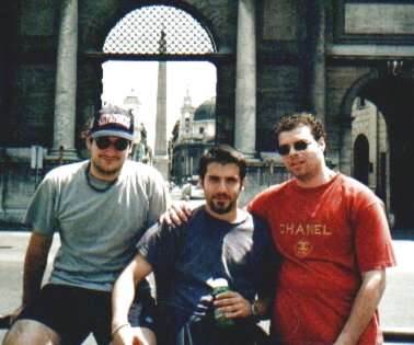 With my friends 
Alexandros and Dionisios at Piazza del Popolo-Rome/Italy