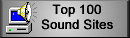 Top 100 Sound Sites 
