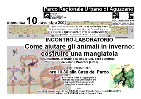 Parco di Aguzzano - domenica 10 novembre 2002 - Incoontro/Laboratorio: come aiutare gli animali durante l'inverno. Costruire una mangiatoia