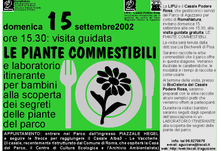 domenica 15 settembre 2002 - visita guidata: Le piante commestibili di Aguzzano e laboratorio itinerante per bambini alla scoperta dei segreti delle piante del parco