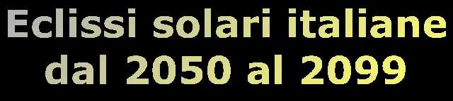 Eclissi solari italiane dal 2000 al 2049