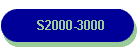 S2000-3000