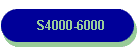 S4000-6000