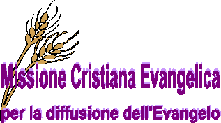Missione Cristiana Evangelica - Home Page