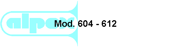 Mod. 604 - 612