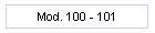 Mod. 100 - 101