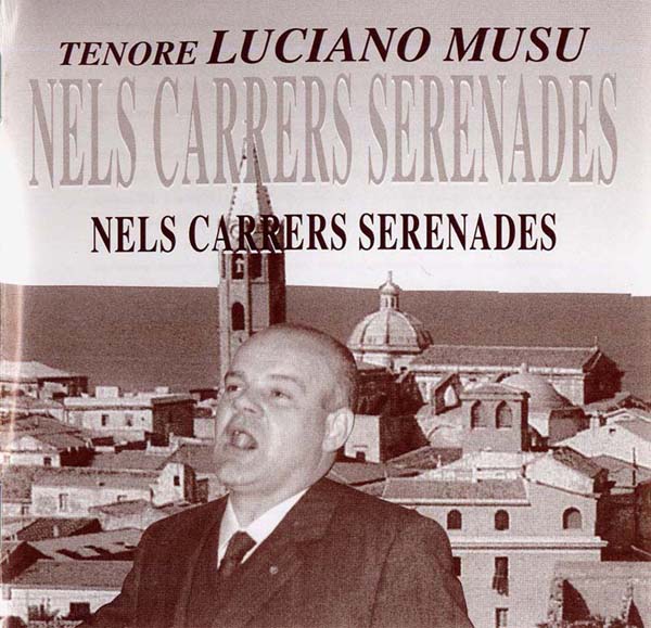 Copertina Musica Luciano Musu Nels Carrers Serenadas