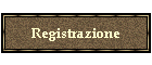 Registrazione