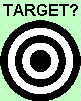 Target?