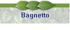 Bagnetto