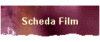Scheda Film