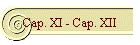 Cap. XI - Cap. XII