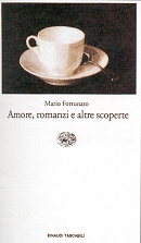 copertina del libro 'Amore, romanzi e altre scoperte' di Mario Fortunato