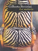 copertina del libro 'La sartoria' di Gilberto Severini