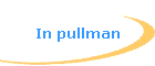 In pullman