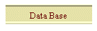 Data Base