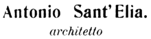 Antonio Sant'Elia - Architetto