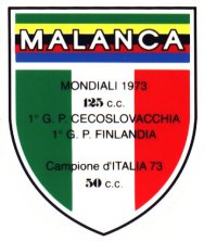 I due Gran Premi vinti nel 1973 da Malanca ed il Campionato Italiano Classe 50 cc