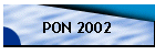 PON 2002