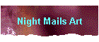 Night Mails Art