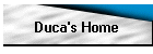 Duca's Home