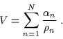 \begin{displaymath}V = \sum_{n=1}^N \frac{\alpha_n}{\rho_n} \; .\end{displaymath}