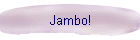 Jambo!