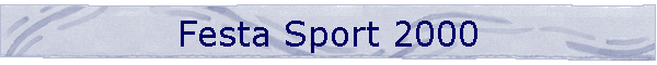 Festa Sport 2000