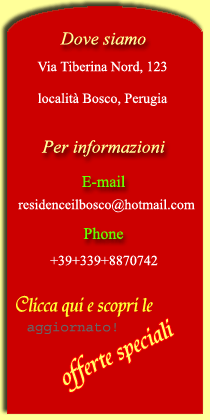 Residence Il Bosco - Perugia - vicino Assisi, Gubbio, Todi, Orvieto, Spoleto ed il Lago Trasimeno