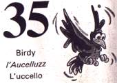 35 -  L'uccello