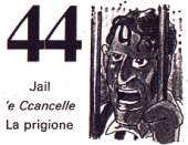 44 - La prigione