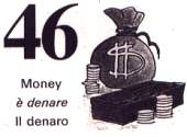 46 - Il denaro