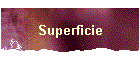 Superficie