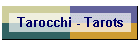 Tarocchi - Tarots