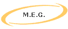 M.E.G.