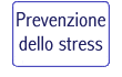 Prevenzione dello stress