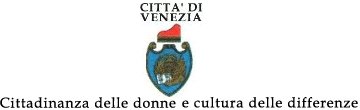 Comune di Venezia - Cittadinanza delle Donne e cultura delle differenze